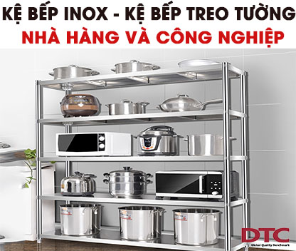 Kệ Bếp Inox - Kệ Inox Treo Tường, Nhà Hàng Và Công Nghiệp