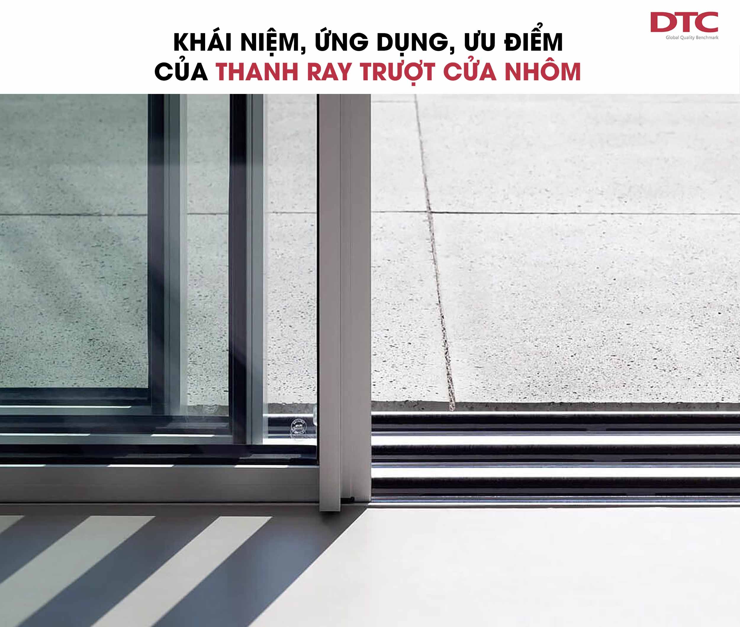 Khái niệm, ứng dụng và ưu điểm của thanh ray trượt cửa nhôm?