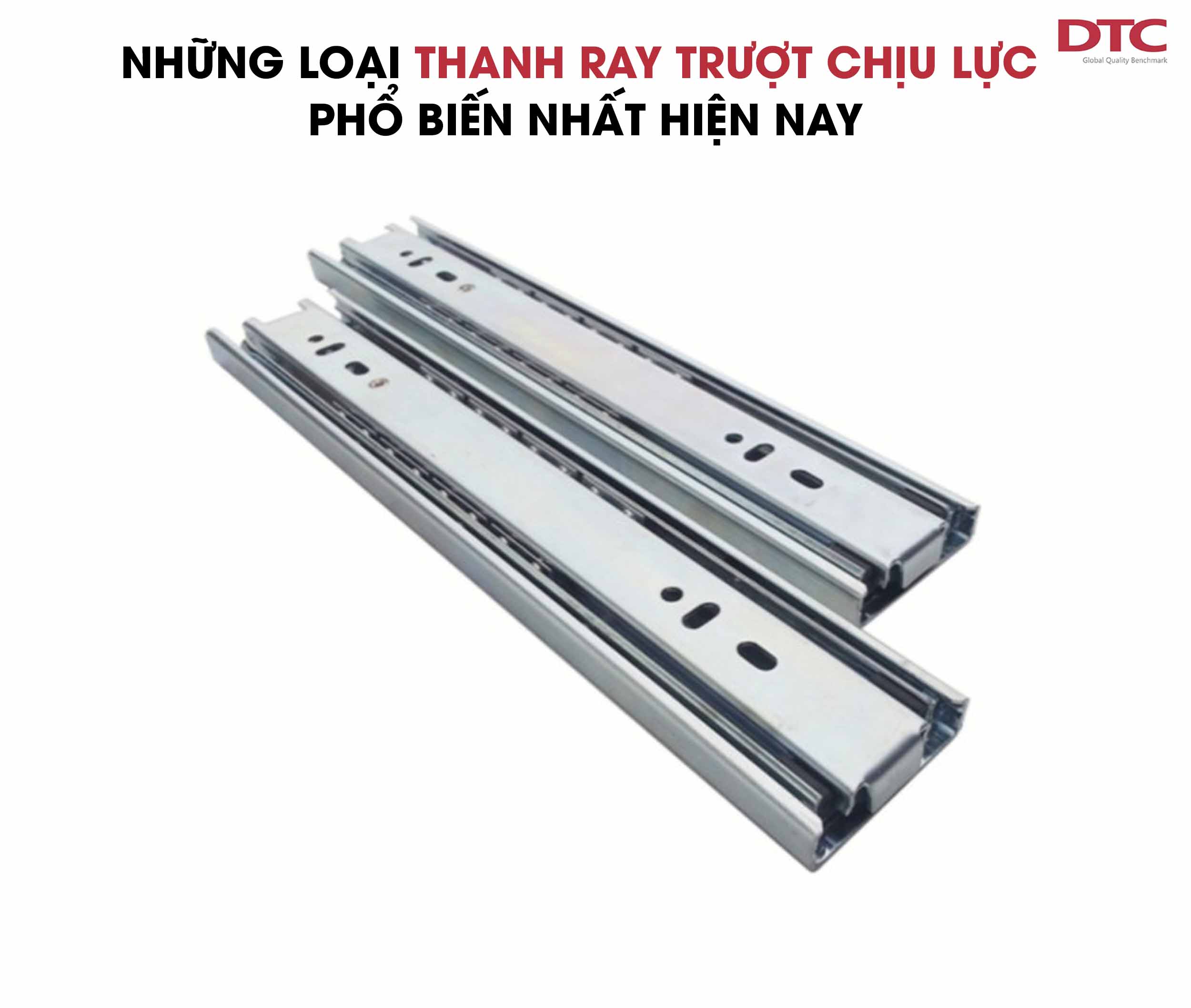 Những loại thanh ray trượt chịu lực phổ biến nhất hiện nay 
