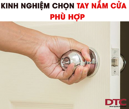 Kinh nghiệm để lựa chọn tay nắm cửa phù hợp